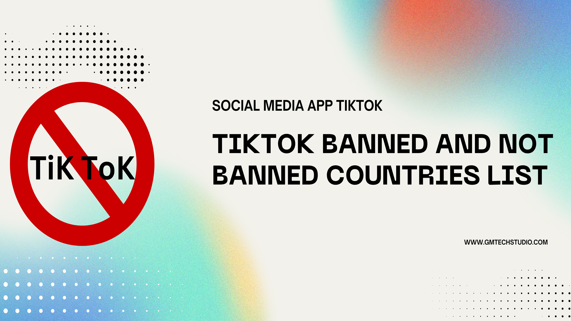 TikTok Banned and Not Banned Countries List